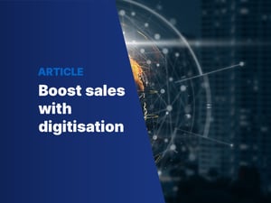 Boost Sales with Digitisation-1