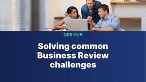 Solving common Business Review challenges - QBR Hub - thumbnail