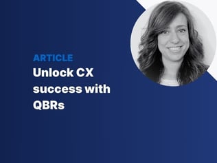 thumbnail image linked to article titled unlock CX success with QBR's